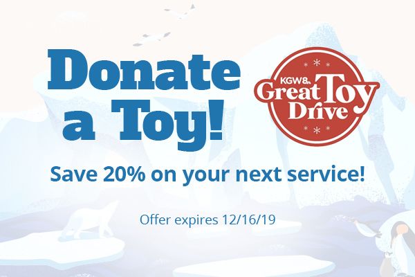 Donate a toy and save 20% on your next service. Offer expires 12/16/19